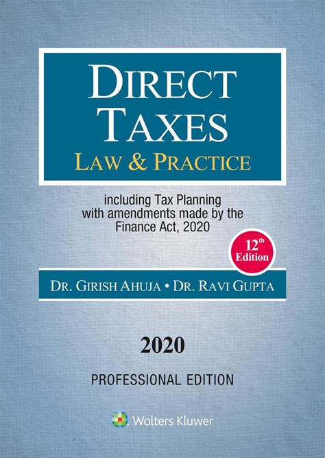 Dr Girish Ahuja Dr Ravi Gupta Direct Taxes Law Practice By Wolters Kluwer