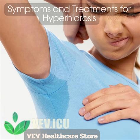 Symptoms And Treatments For Hyperhidrosis Medical Article