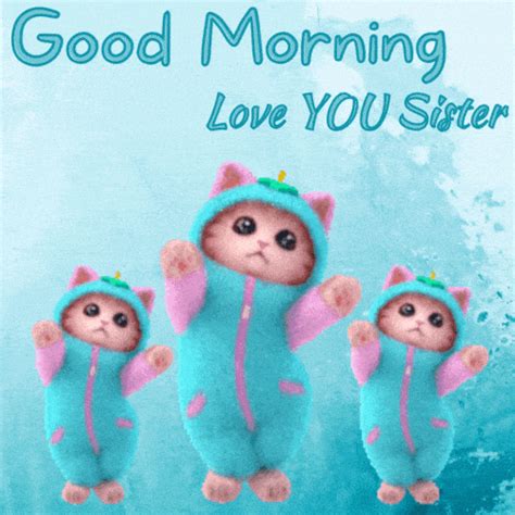 35 Good Morning S For Sister Good Morning S