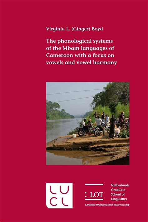 Lot Publications Webshop The Phonological Systems Of The Mbam