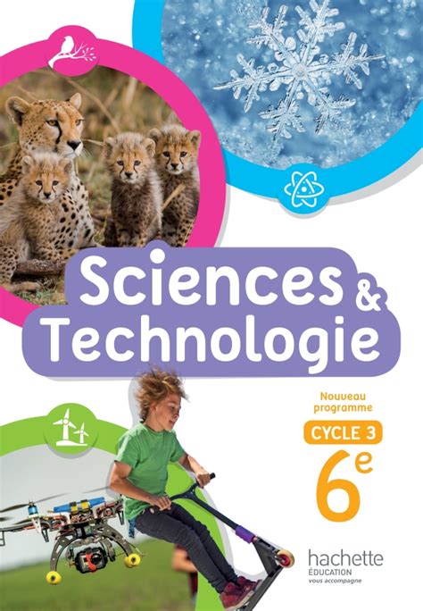 Sciences Et Technologies Cycle 3 6e Livre élève éd 2016