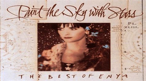 Enya Paint The Sky With Stars The Best Of Enya Full Album Youtube