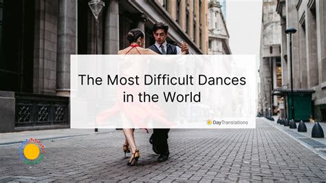 The Most Difficult Dances In The World Shall We Dance