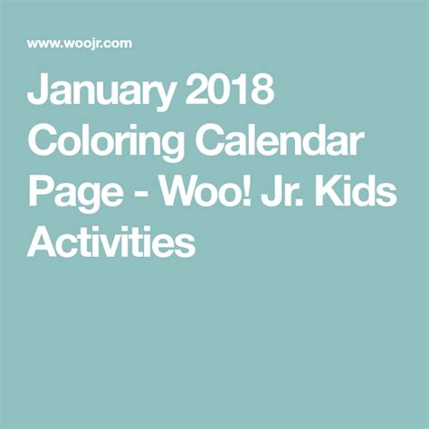 January 2018 Coloring Calendar Page Woo Jr Kids Activities