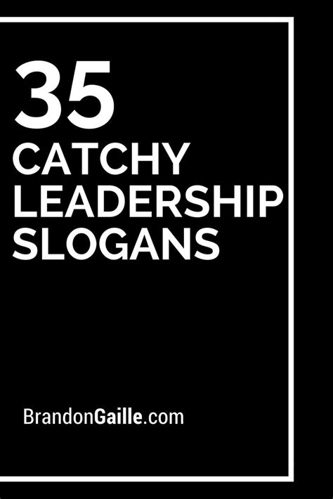 37 Catchy Leadership Slogans And Taglines Slogan And Planners