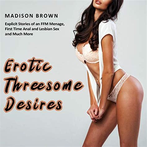 Erotic Threesome Desires By Madison Brown Audiobook Audible Com