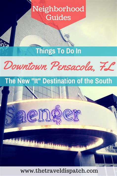 Downtown Pensacola The New It Destination Of The South The Travel