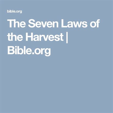 The Seven Laws Of The Harvest Harvest What Is Law Seventh