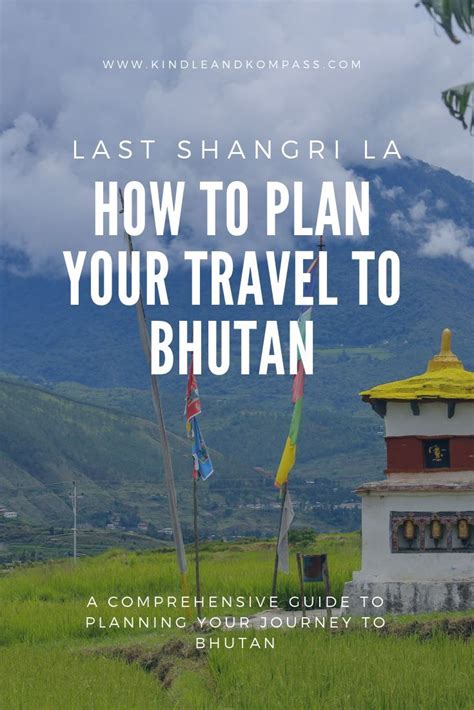 Here Is Your Complete Travel Guide To Planning Your Travel To Bhutan From How To Reach