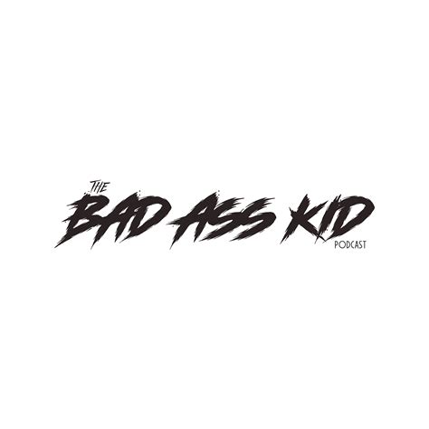 Bad Ass Kid Badasskid