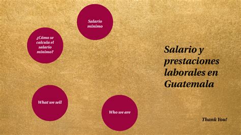 Salario Y Prestaciones Laborales En Guatemla By Lesly Aguilar On Prezi