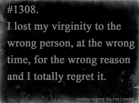 I Lost My Virginity Quotes Quotesgram