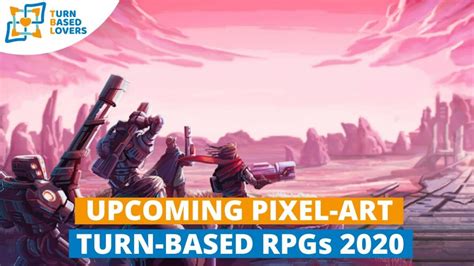 Video Upcoming Indie Pixel Art Turn Based Strategy Rpgs 2020 Turn