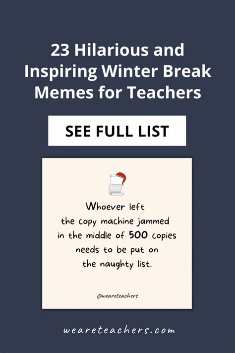 30 Hilarious And Inspiring Winter Break Memes For Teachers Teacher