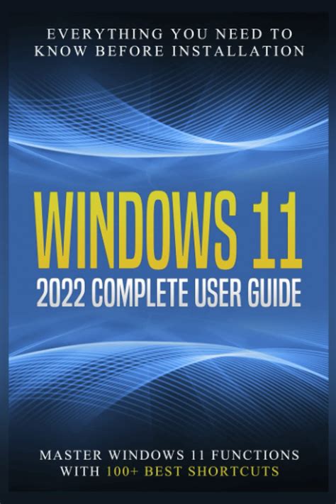 Buy Windows 11 2022 Complete User Guide Everything You Need To Know