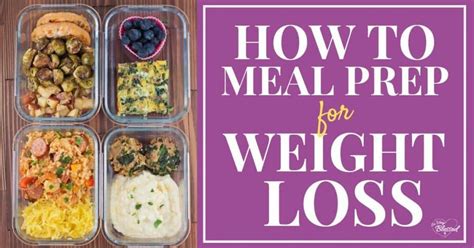 How To Meal Prep For Weight Loss