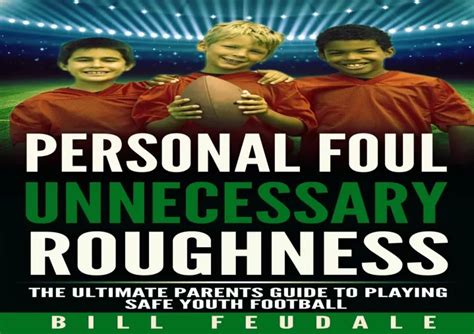 Ppt Epub Download Personal Foul Unnecessary Roughness The Ultimate