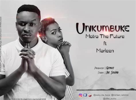 New Audio Motra The Future Ft Marleen Unikumbuke Download