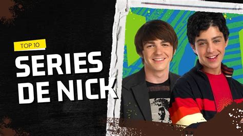 Top 10 Series De Nick Youtube