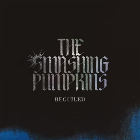 The Smashing Pumpkins Beguiled Reviews Album Of The Year