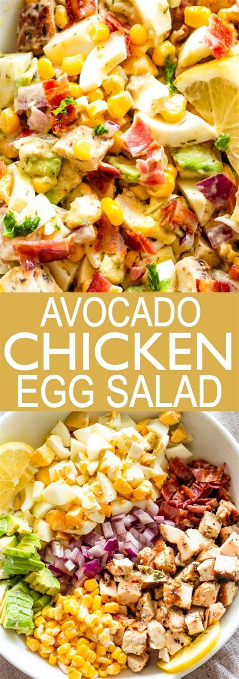 Easy Egg Salad Recipe With Avocados Chicken Corn Bacon And A Creamy