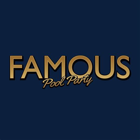 Famous Pool Party