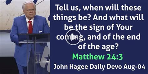 John Hagee August 04 2023 Daily Devotional Matthew 243