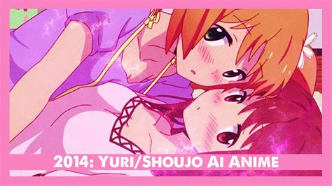 Top Yurishoujo Ai Anime Of 2014 Youtube