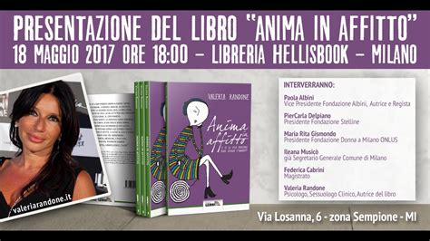 valeria randone presentazione del libro anima in affitto 18 maggio 2017 milano youtube