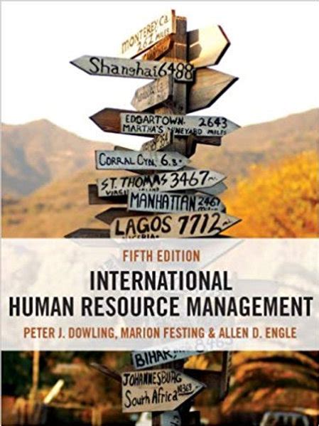 Human resource management in context, leading, managing and developing people, resourcing, talent and performance management, managing employment relations, international human resource. International Human Resource Management 5th Edition | LUSA
