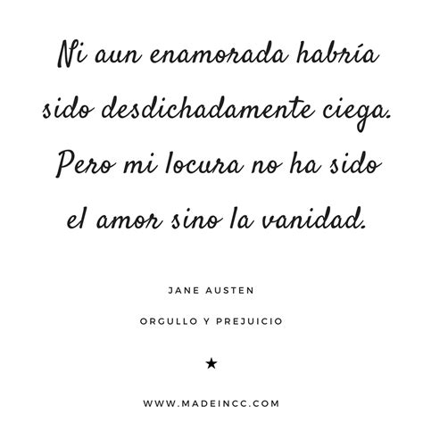 Frases De Orgullo Y Prejuicio Jane Austen Orgullo Y Prejuicio Libro Frases De Orgullo