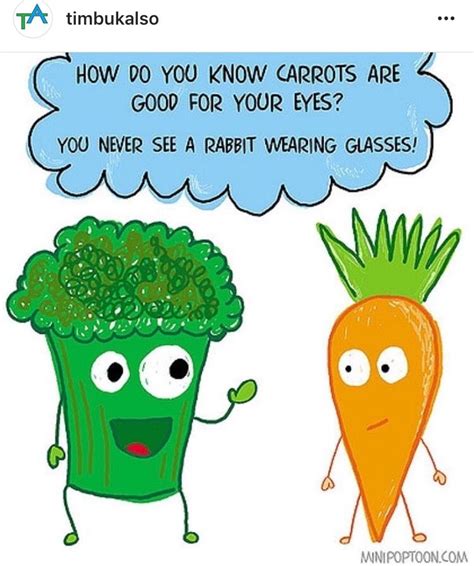 Eat Your Carrots So You Can Read This Joke Timbukalso Jokes Joke