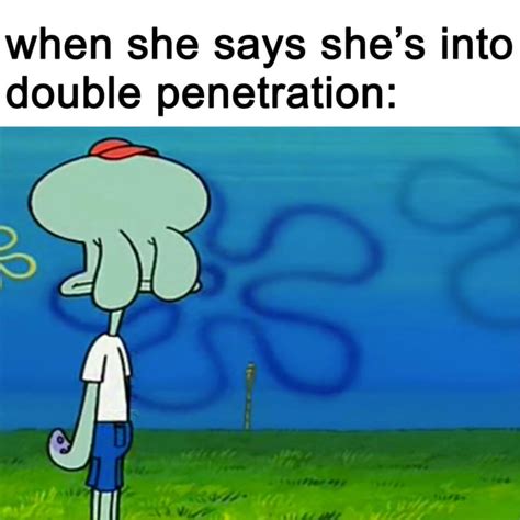 Id Have Sex With Squidward 9gag
