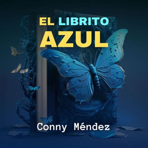El Librito Azul By Conny Méndez Arnulfo De La Fuente 2940178023990