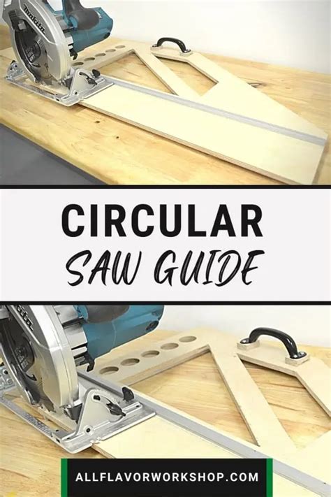 How To Make A Circular Saw Guide And Crosscut Jig Allflavor Workshop