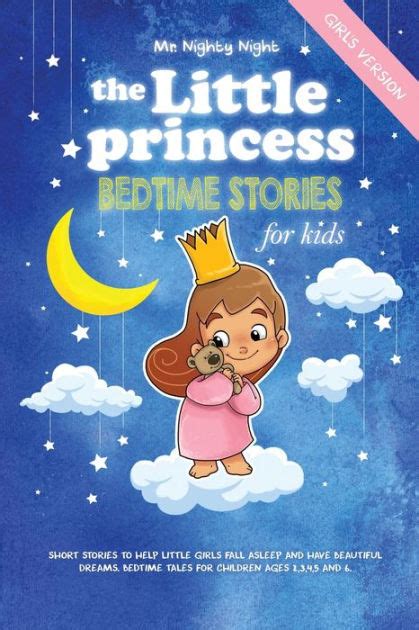The Little Princess Bedtime Stories For Kids Girls Version Short