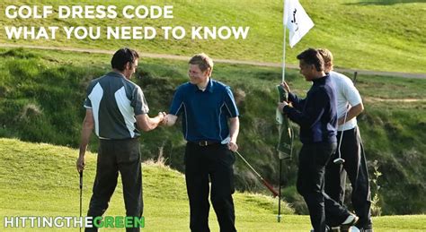 Golf Dress Code Our Guide To The Correct Golf Attire Hittingthegreen Com