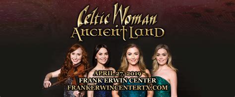 Celtic Woman Tickets 27th April Frank Erwin Center In Austin Texas