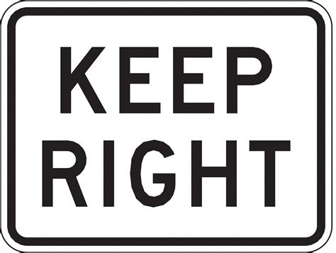 Lyle Keep Right Traffic Sign Sign Legend Keep Right Mutcd Code R4 7p