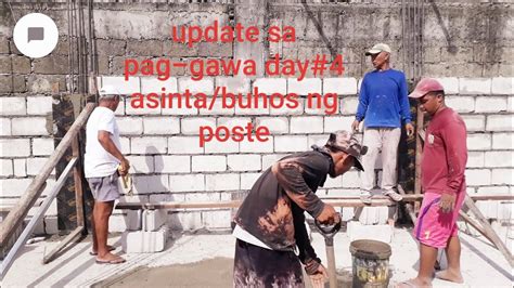 Update Sa Pag Gawa Day4 Asintapag Bubuhos Youtube