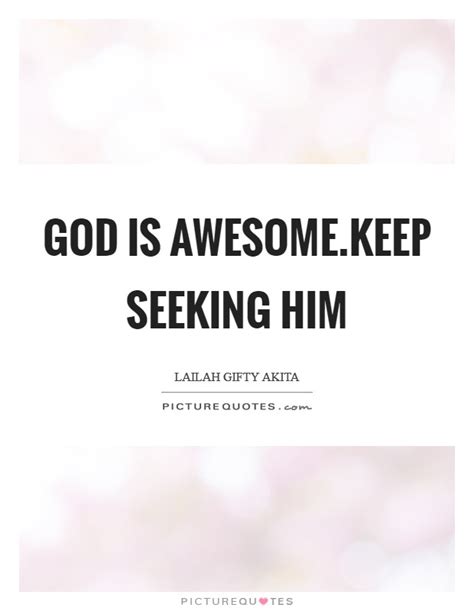 Awesome God Quotes And Sayings Awesome God Picture Quotes