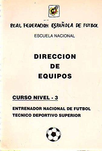 9788482290171 Real Federacin Espaola de Fœtbol Escuela Nacional