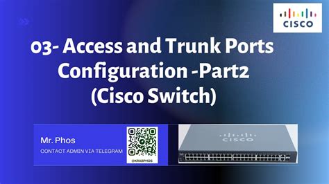 03 Access And Trunk Port Configuration In Cisco Switch Part2 Youtube