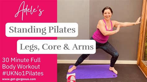 Full Body Standing Pilates Workout Build Strong Legs Core And Arms