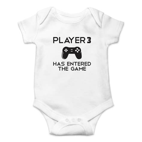 Player 3 Has Entered The Game Im A Gamer Like My Daddy Cute One