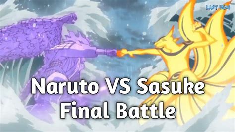 Naruto Vs Sasuke Final Battle Pertarungan Persahabatan Youtube