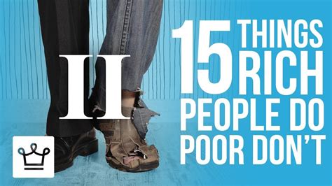 15 things poor people do that the rich don t
