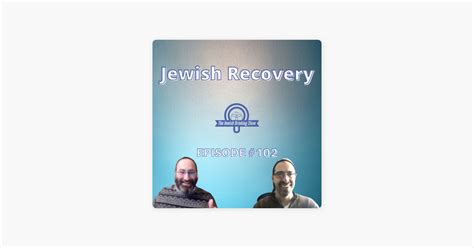 ‎the Jewish Drinking Show Jewish Recovery Featuring Rabbi Ilan Glazer