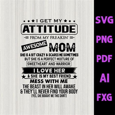 I Get My Attitude From My Freaking Awesome Mom Svg Attitude Etsy