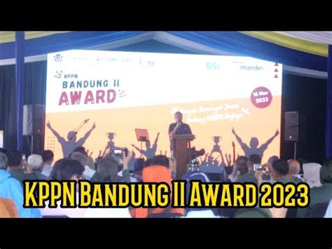Kppn Bandung Ii Award Youtube